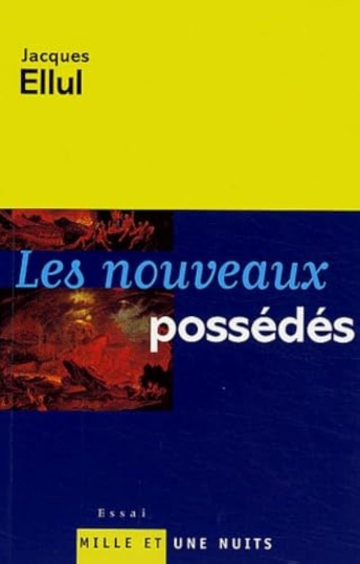 Couverture du livre « LES NOUVEAUX POSSEDES » de Jacques Ellul, librairie Les Contes Infusés à Corte