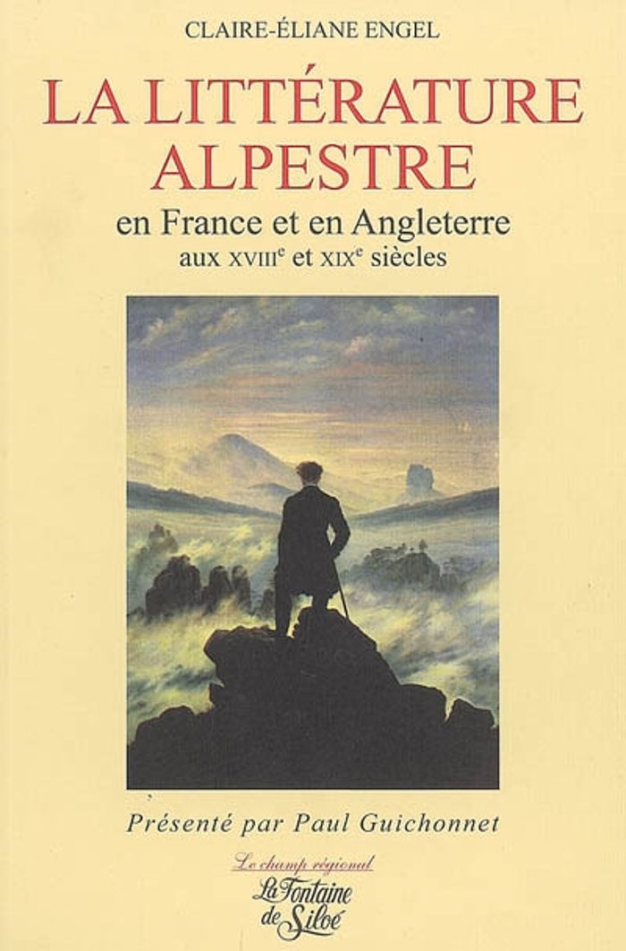 Couverture du livre « LA LITTERATURE ALPESTRE » de Claire-Eliane Engel, librairie Les Contes Infusés à Corte