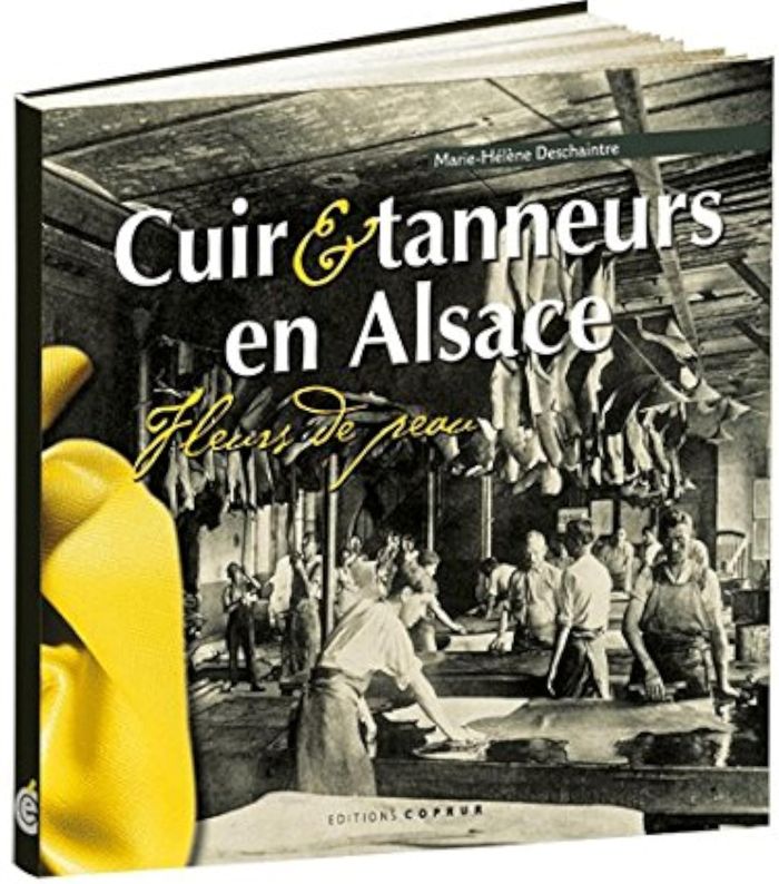 Couverture du livre « CUIR ET TANNEURS EN ALSACE », librairie Les Contes Infusés à Corte
