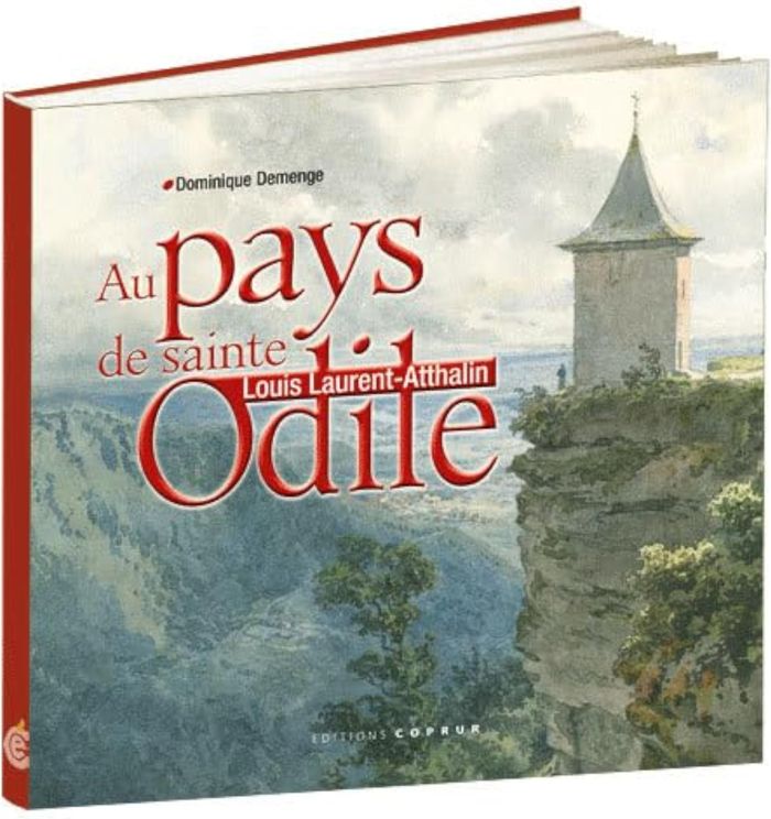 Couverture du livre « AU PAYS DE SAINTE-ODILE - LOUIS-LAURENT ATHALIN », librairie Les Contes Infusés à Corte