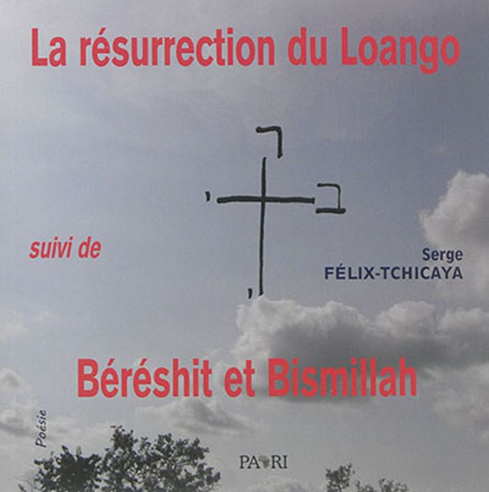 Couverture du livre « LA RESURRECTION DU LOANGO SUIVI DE BERESITH ET BISMILLAH », librairie Les Contes Infusés à Corte