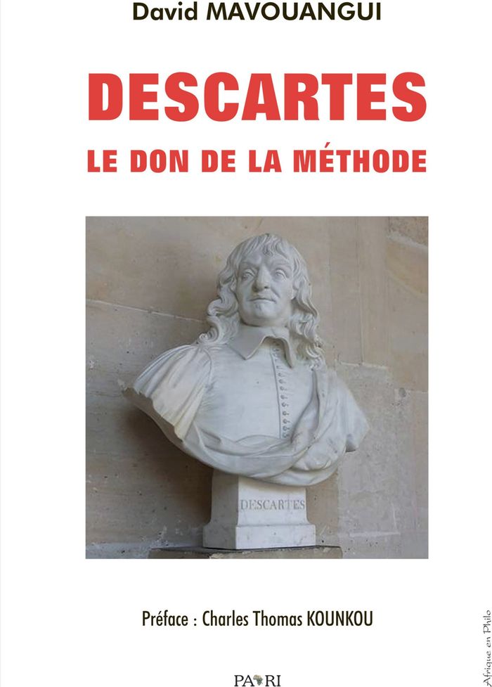 Couverture du livre « Descartes, le don de la méthode » de David Mavouangui, librairie Les Contes Infusés à Corte