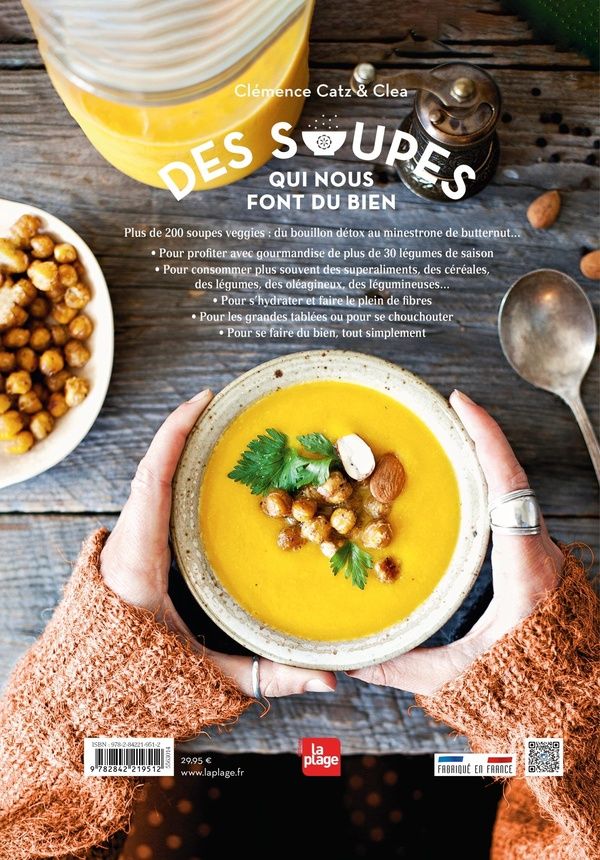 Quatrième de couverture de « DES SOUPES QUI NOUS FONT DU BIEN - VERSION AUGMENTEE - VERSION ENRICHIE AUGMENTEE »