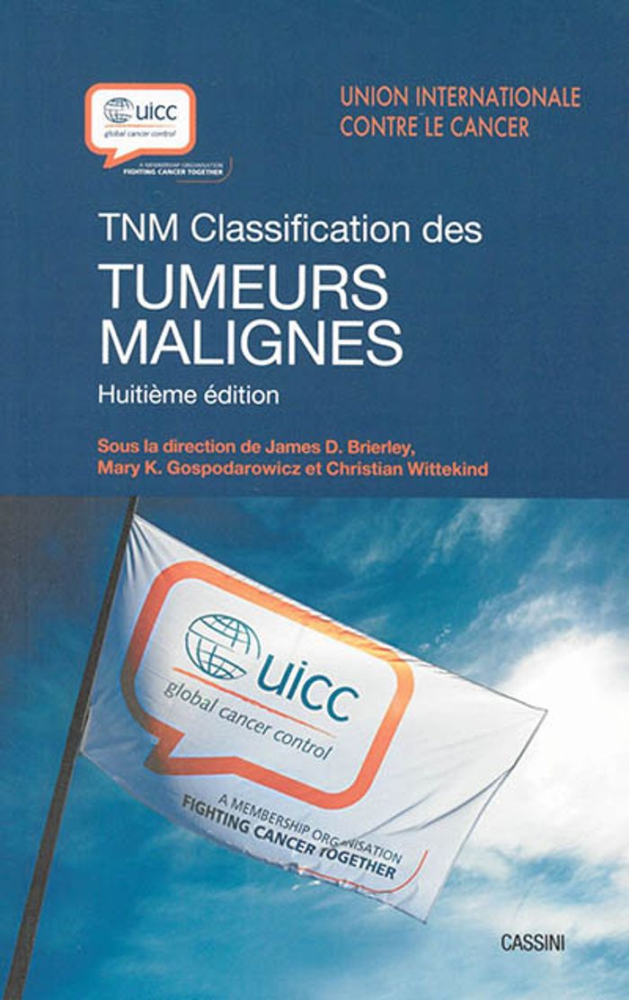 Couverture du livre « TNM CLASSIFICATION TUMEURS MALINES », librairie Les Contes Infusés à Corte