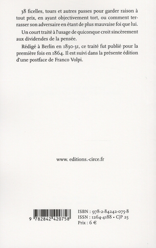 Quatrième de couverture de « L'art d'avoir toujours raison ou Dialectique éristique »