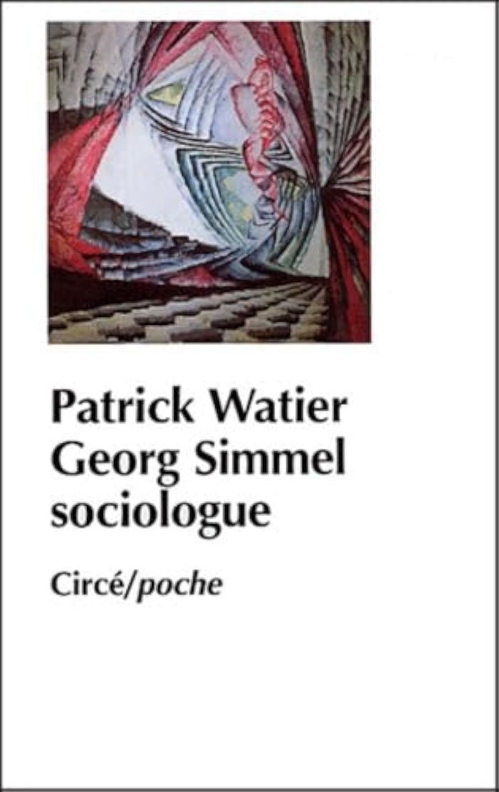 Couverture du livre « GEORG SIMMEL SOCIOLOGUE », librairie Les Contes Infusés à Corte