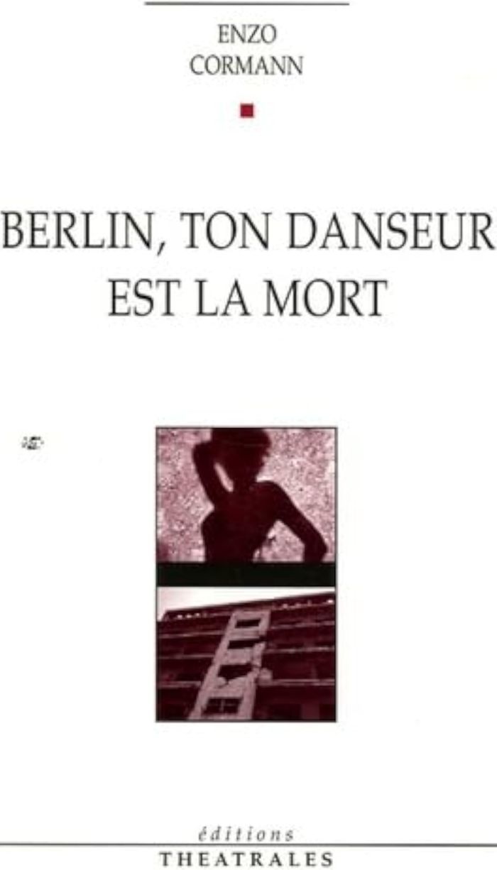 Couverture du livre « BERLIN TON DANSEUR EST LA MORT », librairie Les Contes Infusés à Corte