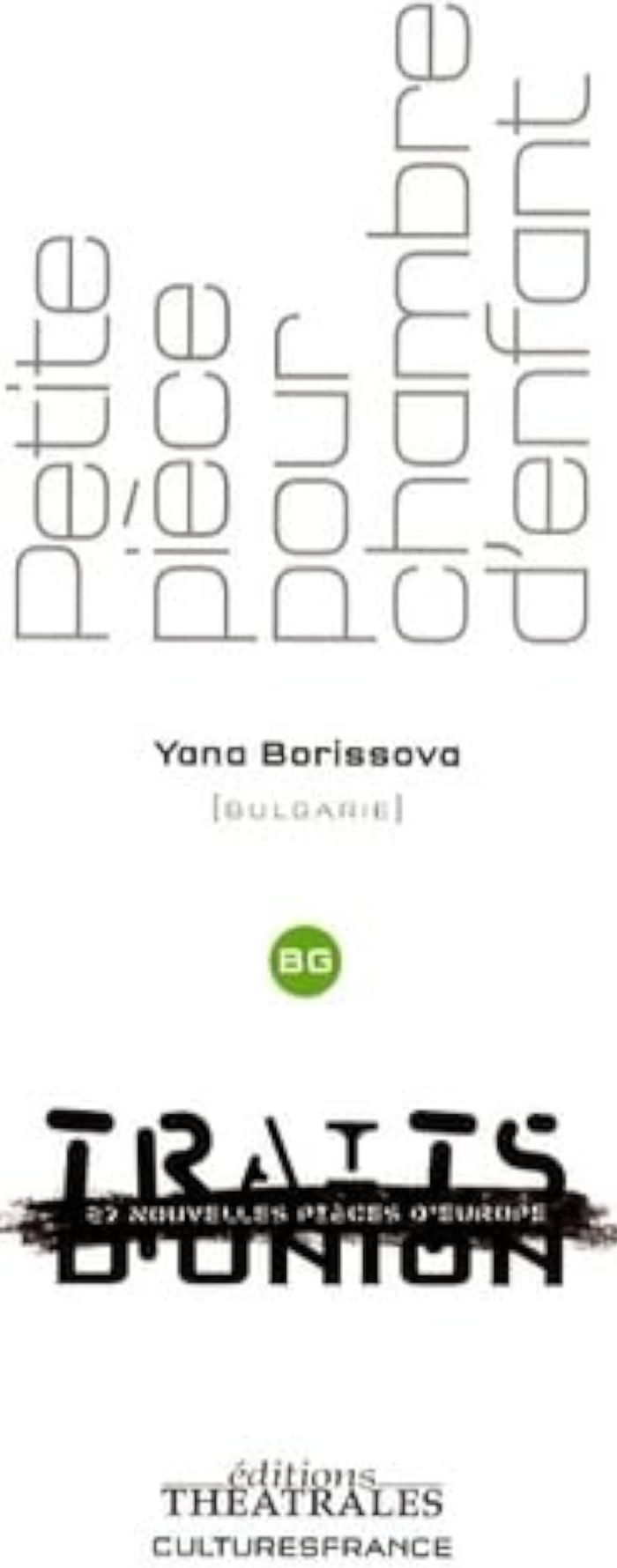 Couverture du livre « PETITE PIECE POUR CHAMBRE D'ENFANTS » de Yana Borissova, librairie Les Contes Infusés à Corte
