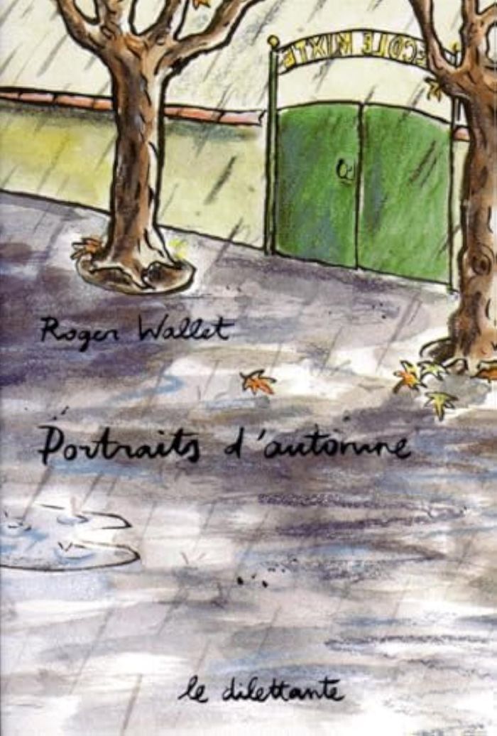 Couverture du livre « PORTRAITS D'AUTOMNE » de Roger Wallet, librairie Les Contes Infusés à Corte
