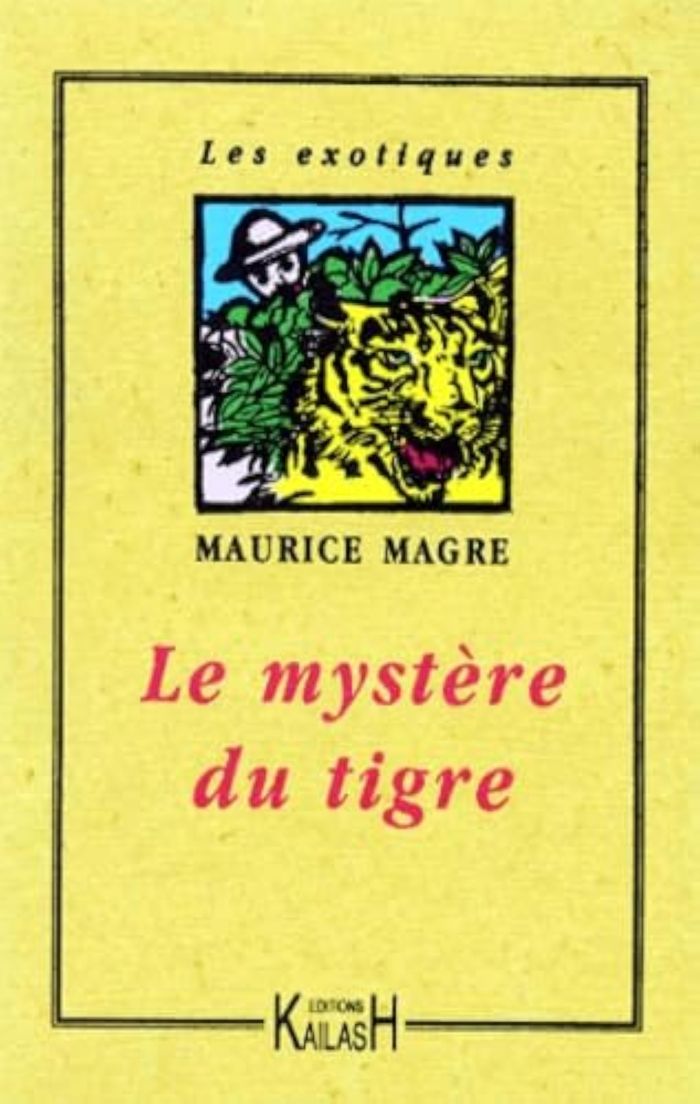 Couverture du livre « LE MYSTERE DU TIGRE », librairie Les Contes Infusés à Corte
