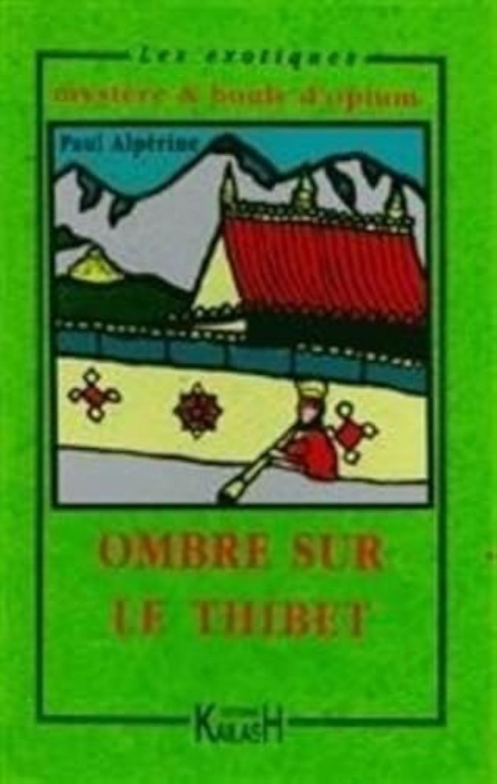 Couverture du livre « OMBRE SUR LE THIBET » de Paul Alperine, librairie Les Contes Infusés à Corte