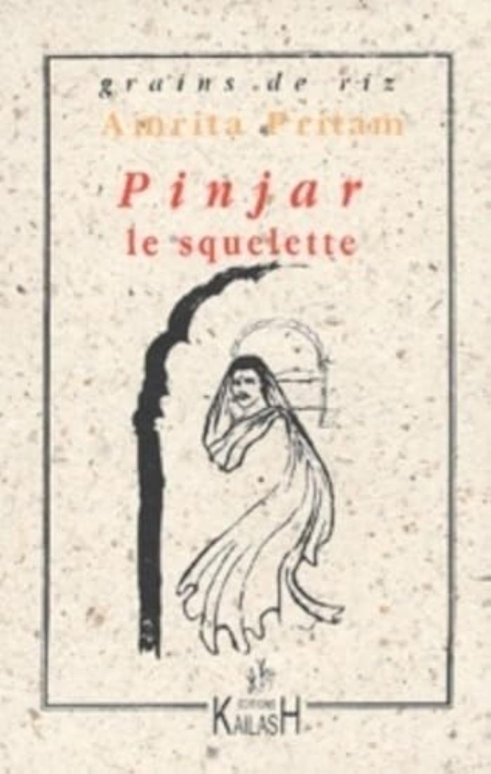 Couverture du livre « PINJAR LE SQUELETTE » de Pritam Amrita, librairie Les Contes Infusés à Corte