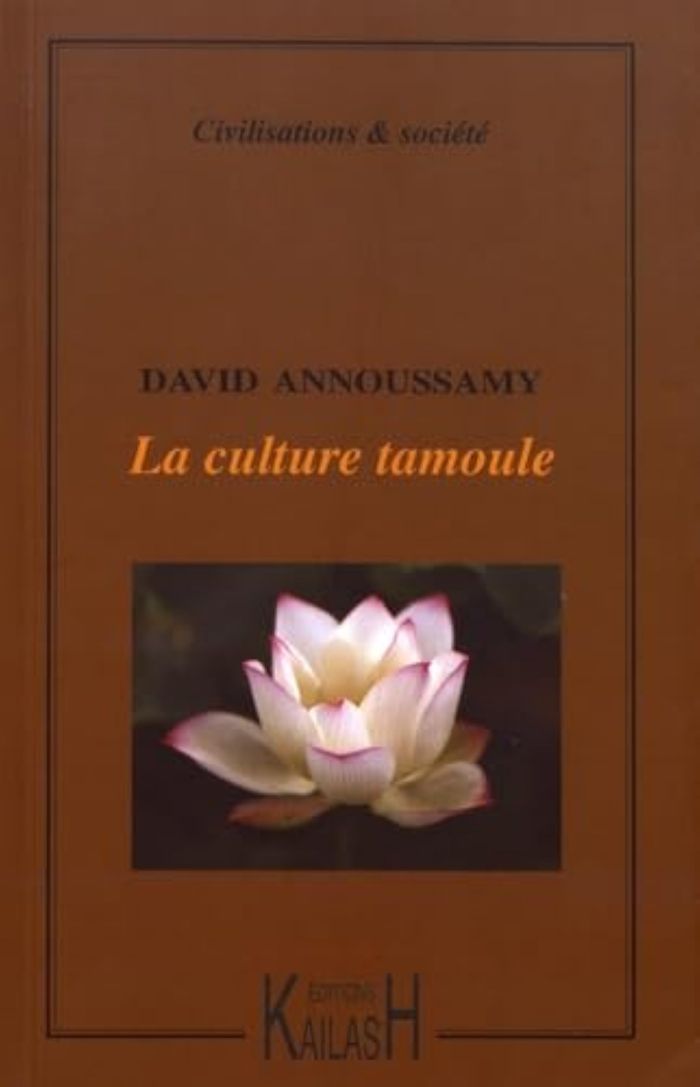 Couverture du livre « LA CULTURE TAMOULE » de David Annoussamy, librairie Les Contes Infusés à Corte