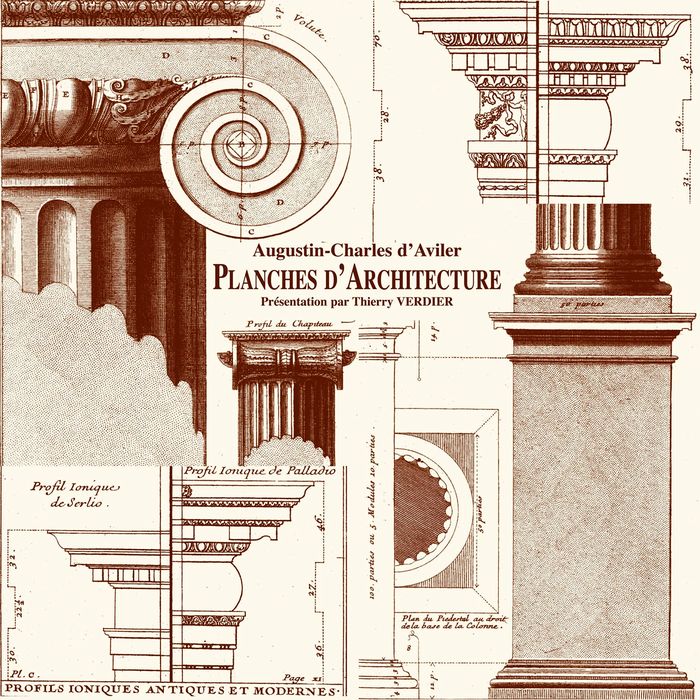 Couverture du livre « PLANCHES D'ARCHITECTURE, AUGUSTIN CHARLES D'AVILIER » de Thierry Verdier, librairie Les Contes Infusés à Corte