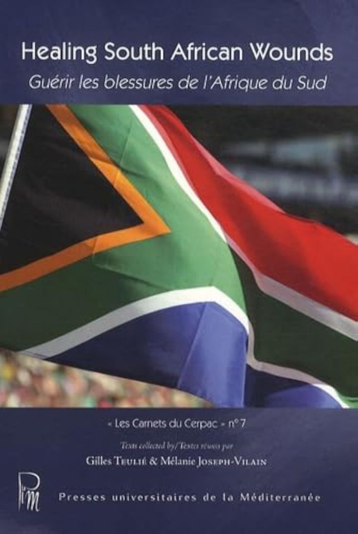 Couverture du livre « HEALING SOUTH AFRICAN WOUNDS / GUERIR LES BLESSURES DE L'AFRIQUE DU SUD », librairie Les Contes Infusés à Corte