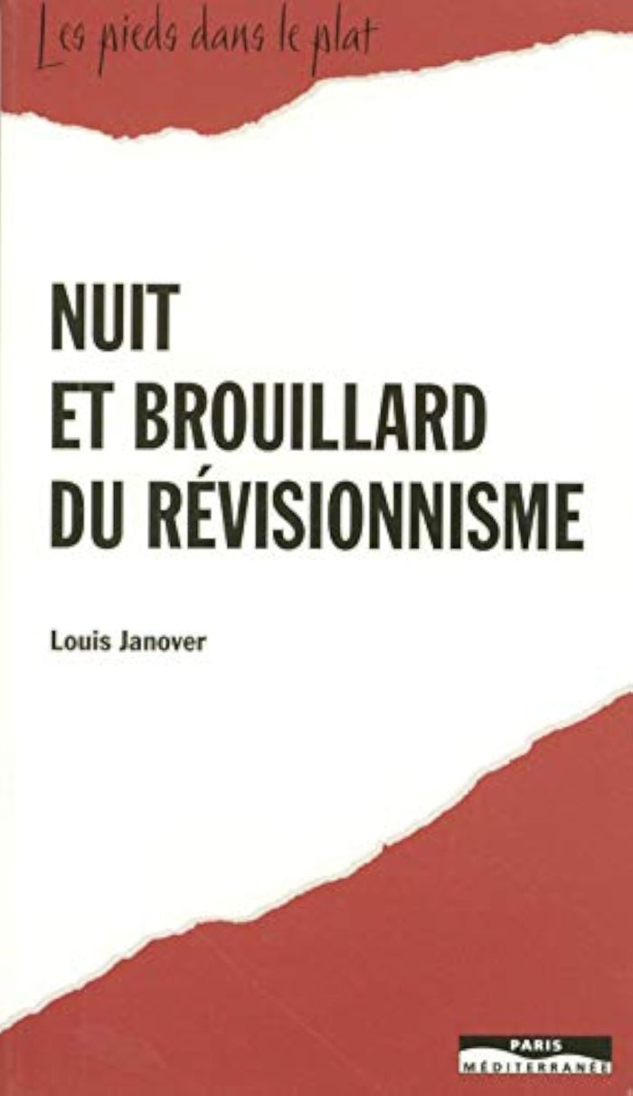 Couverture du livre « NUIT ET BROUILLARD DU REVISIONNISME » de Louis Janover, librairie Les Contes Infusés à Corte