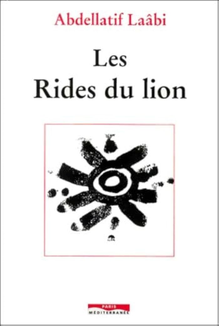 Couverture du livre « LES RIDES DU LION » de Abdellatif Laabi, librairie Les Contes Infusés à Corte