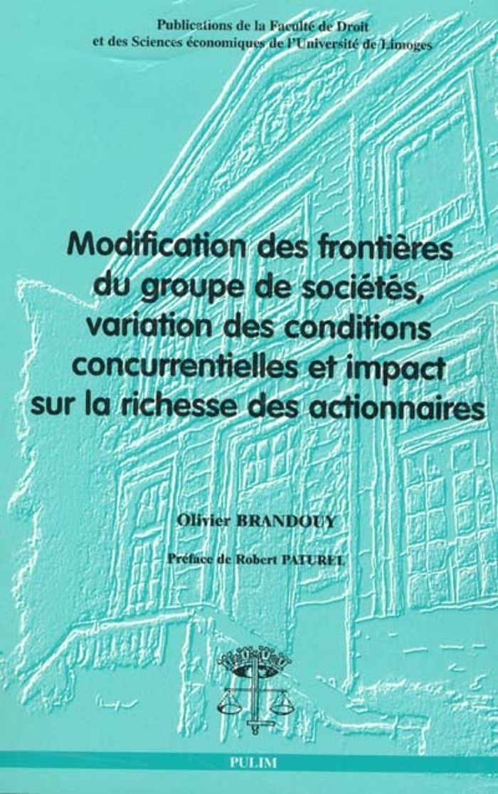 Couverture du livre « MODIFICATION DES FRONTIERES DU GROUPE DE SOCIETES, VARIATION DES CONDITIONS CONCURRENTIELLES ET IMPA » de O. Barb-Brandouy, librairie Les Contes Infusés à Corte