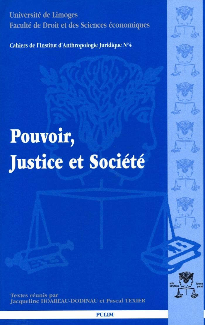 Couverture du livre « POUVOIR, JUSTICE ET SOCIETE » de J. Hoareau-Dodinau, librairie Les Contes Infusés à Corte