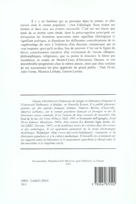 Quatrième de couverture de « LES FILS DE MONTE-CRISTO. IDEOLOGIE DU HEROS DE ROMAN POPULAIRE »