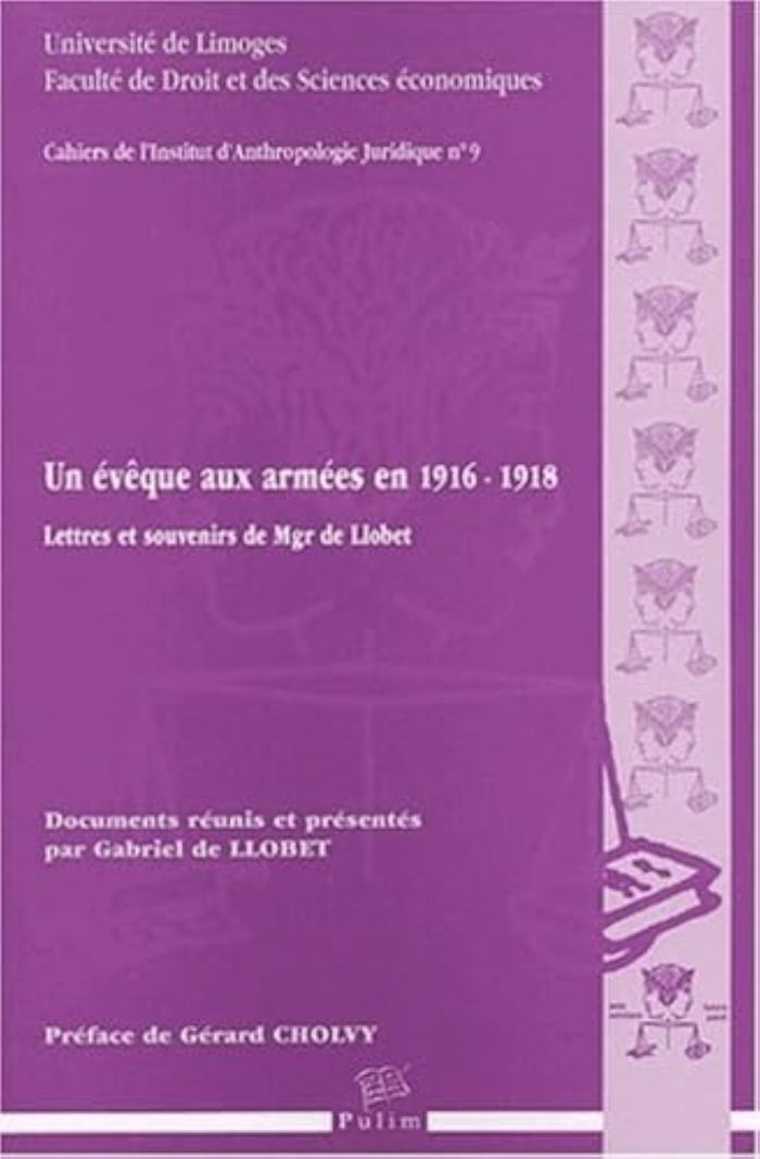 Couverture du livre « UN EVEQUE AUX ARMEES EN 1916-1918 - LETTRES ET SOUVENIRS DE MGR DE LLOBET » de Llobet Gabriel De, librairie Les Contes Infusés à Corte
