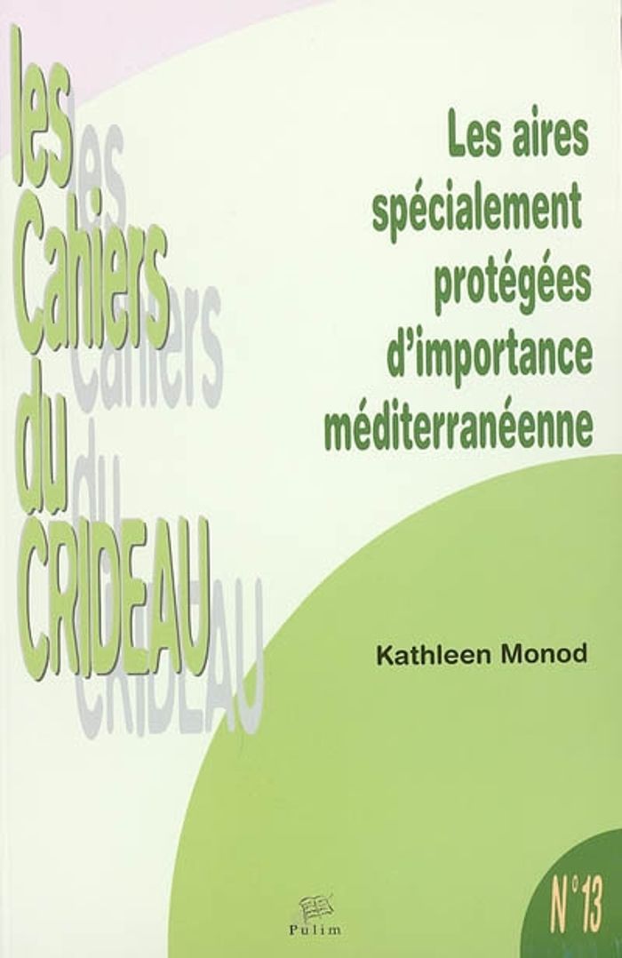 Couverture du livre « LES AIRES SPECIALEMENT PROTEGEES D'IMPORTANCE MEDITERRANEENNE », librairie Les Contes Infusés à Corte