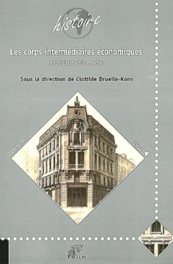 Couverture du livre « LES CORPS INTERMEDIAIRES ECONOMIQUES, ENTRE L'ETAT ET LE MARCHE » de C. Druelle-Korn, librairie Les Contes Infusés à Corte