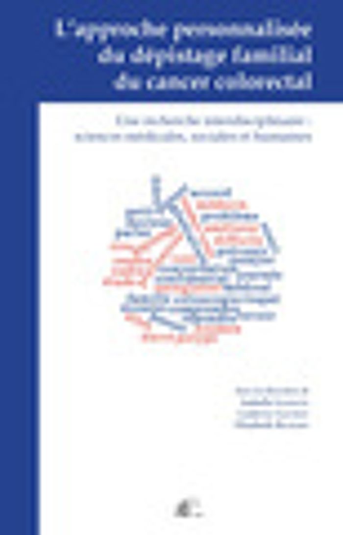 Couverture du livre « APPROCHE PERSONNALISEE DU DEPISTAGE FAMILIAL DU CANCER COLORECTAL » de Ludovic Gaussot, librairie Les Contes Infusés à Corte