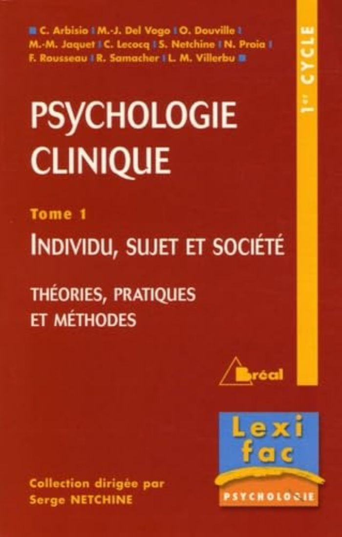 Couverture du livre « PSYCHOLOGIE CLINIQUE (TOME 1) » de Netchine, librairie Les Contes Infusés à Corte