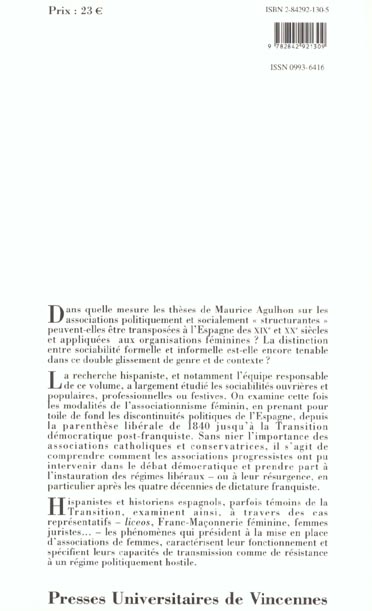 Quatrième de couverture de « LES ESPAGNOLES DANS L'HISTOIRE - UNE SOCIABILITE DEMOCRATIQUE, XIXE-XXE SIECLES »
