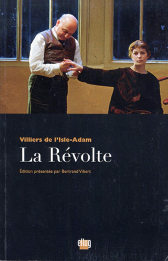 Couverture du livre « LA REVOLTE » de Villiers De L'Isle-A, librairie Les Contes Infusés à Corte