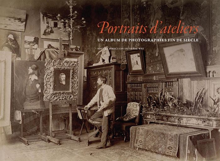 Couverture du livre « PORTRAITS D'ATELIERS - UN ALBUM DE PHOTOGRAPHIES FIN DE SIECLE » de Collectif, librairie Les Contes Infusés à Corte