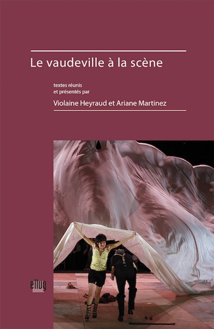 Couverture du livre « LE VAUDEVILLE A LA SCENE », librairie Les Contes Infusés à Corte
