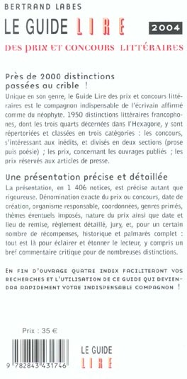 Quatrième de couverture de « LE GUIDE LIRE DES PRIX ET CONCOURS LITTERAIRES 4ED »
