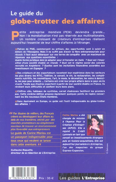 Quatrième de couverture de « CREEZ OU DEVELOPPEZ SON ENTREPRISE EN EUROPE LE GUIDE DU GLOBE-TROTTER DES AFFAIRES »