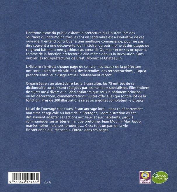 Quatrième de couverture de « VOYAGE EN PREFECTURE DU FINISTERE - HISTOIRE, PATRIMOINE, USAGES »