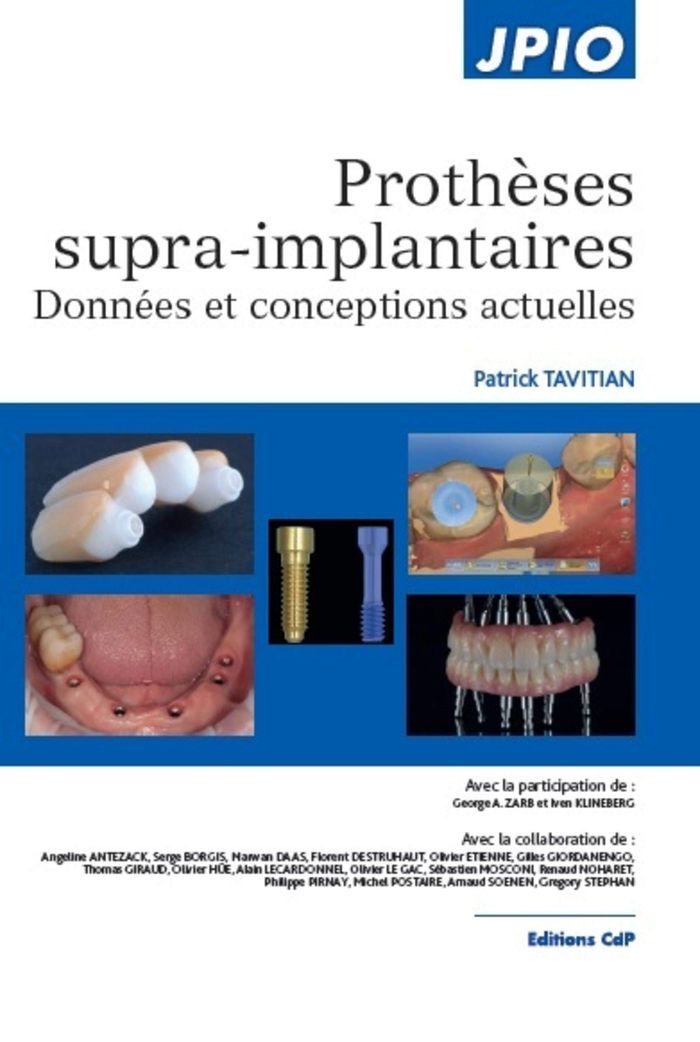 Couverture du livre « PROTHESES SUPRA-IMPLANTAIRES - DONNEES ET CONCEPTIONS ACTUELLES » de Tavitian/hue/zarb, librairie Les Contes Infusés à Corte
