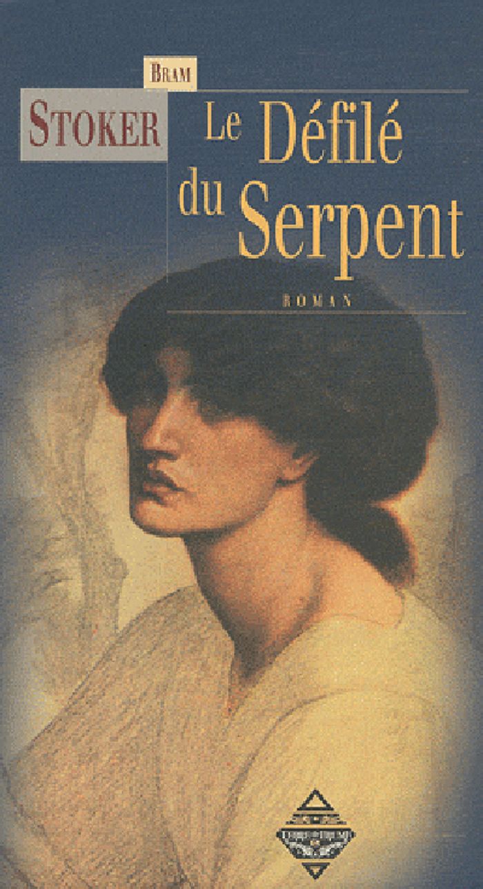 Couverture du livre « Le défilé du Serpent : roman » de Bram Stoker, librairie Les Contes Infusés à Corte