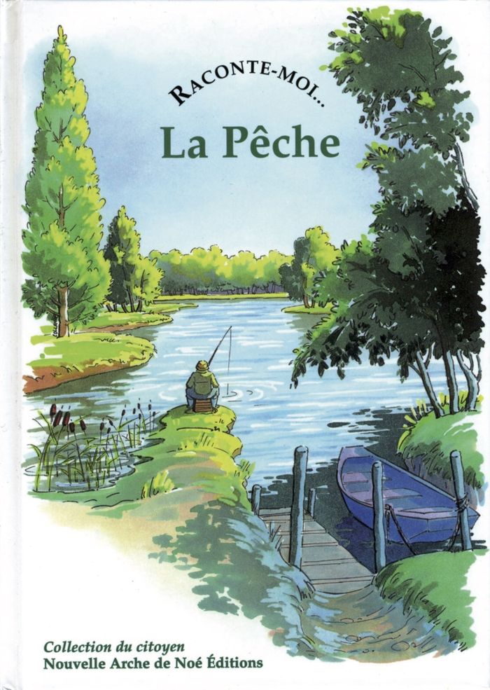 Couverture du livre « RACONTE-MOI LA PECHE », librairie Les Contes Infusés à Corte