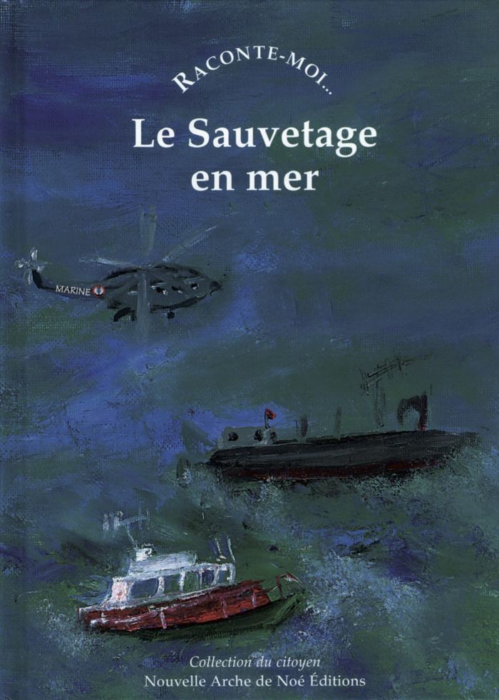 Couverture du livre « RACONTE-MOI LE SAUVETAGE EN MER » de Collectif/lhermitte, librairie Les Contes Infusés à Corte