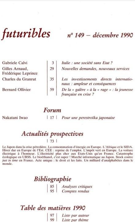 Quatrième de couverture de « FUTURIBLES 149, DECEMBRE 1990. LA MONDIALISATION DE L'ECONOMIE - ITALIE : UNE SOCIETE SANS ETAT ? »