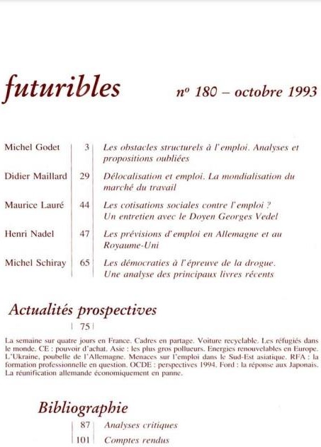 Quatrième de couverture de « FUTURIBLES 180, OCTOBRE 1993. LES OBSTACLES STRUCTURELS A L'EMPLOI - DELOCALISATION ET MARCHE DU TRA »