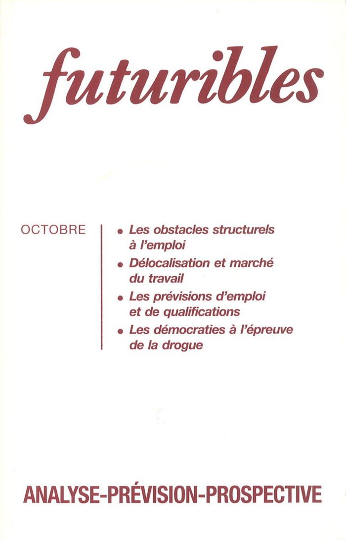 Couverture du livre « FUTURIBLES 180, OCTOBRE 1993. LES OBSTACLES STRUCTURELS A L'EMPLOI - DELOCALISATION ET MARCHE DU TRA » de Godet/maillard/laure, librairie Les Contes Infusés à Corte