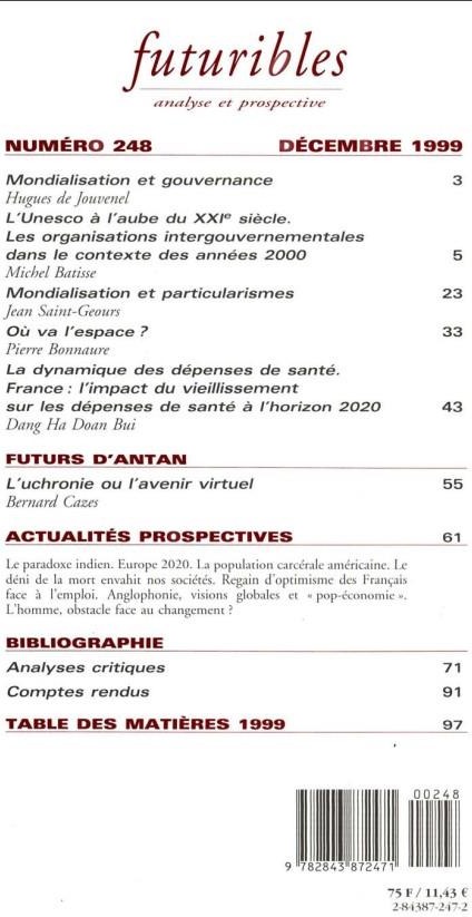 Quatrième de couverture de « FUTURIBLES 248, DECEMBRE 1999. L'AVENIR DE L'UNESCO - OU VA L'ESPACE ? »