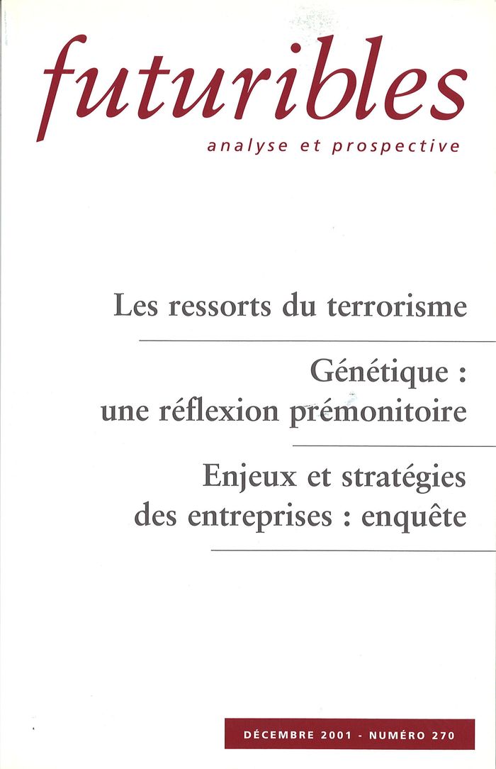 Couverture du livre « FUTURIBLES 270, DECEMBRE 2001. LES RESSORTS DU TERRORISME - GENETIQUE : UNE REFLEXION PREMONITOIRE » de Masters/modiano, librairie Les Contes Infusés à Corte