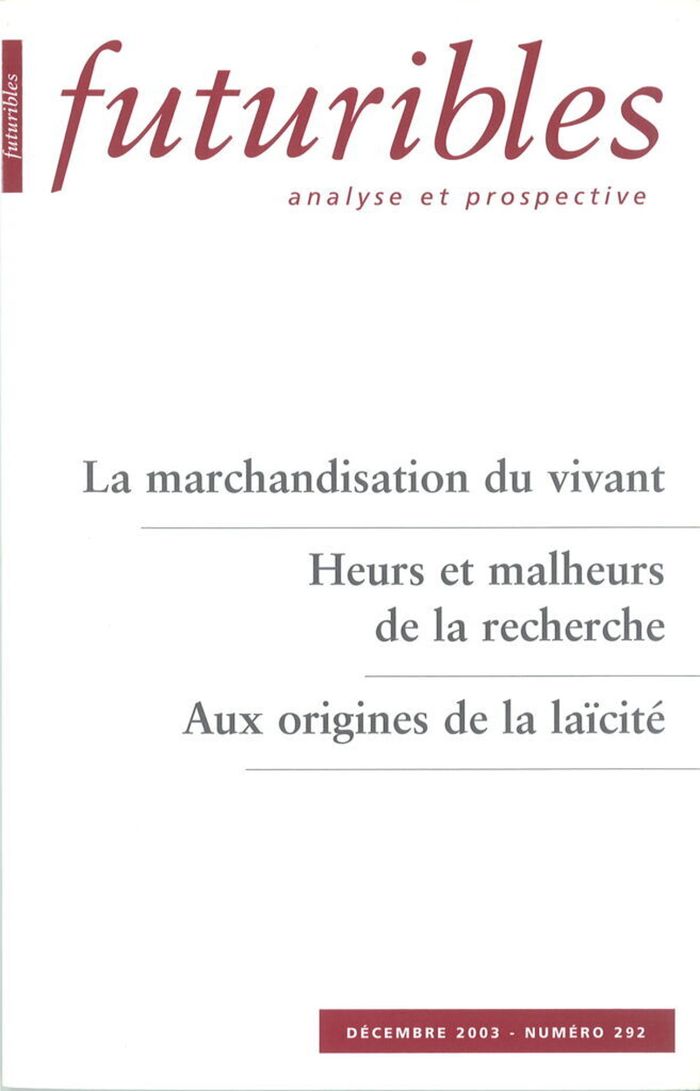 Couverture du livre « FUTURIBLES 292, DECEMBRE 2003. LA MARCHANDISATION DU VIVANT - HEURS ET MALHEURS DE LA RECHERCHE » de Hervieu/joly/barre, librairie Les Contes Infusés à Corte