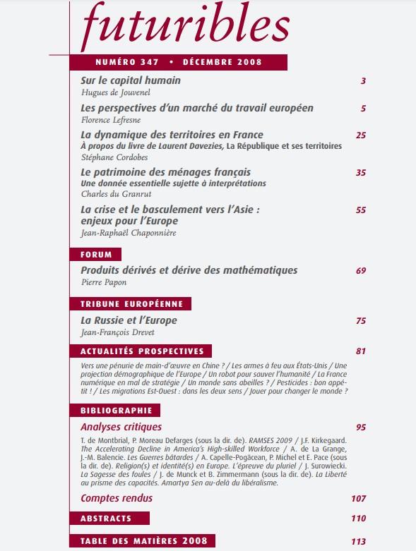 Quatrième de couverture de « FUTURIBLES 347, DECEMBRE 2008. VERS UN MARCHE DU TRAVAIL EUROPEEN ? - FRANCE : LA DYNAMIQUE DES TERR »