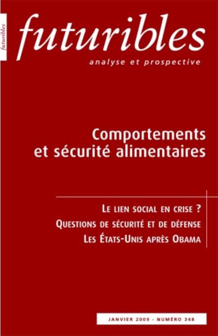 Couverture du livre « FUTURIBLES 348, JANVIER 2009. COMPORTEMENTS ET SECURITE ALIMENTAIRES - LE LIEN SOCIAL EN CRISE ? » de Cusset/cazes/damon, librairie Les Contes Infusés à Corte