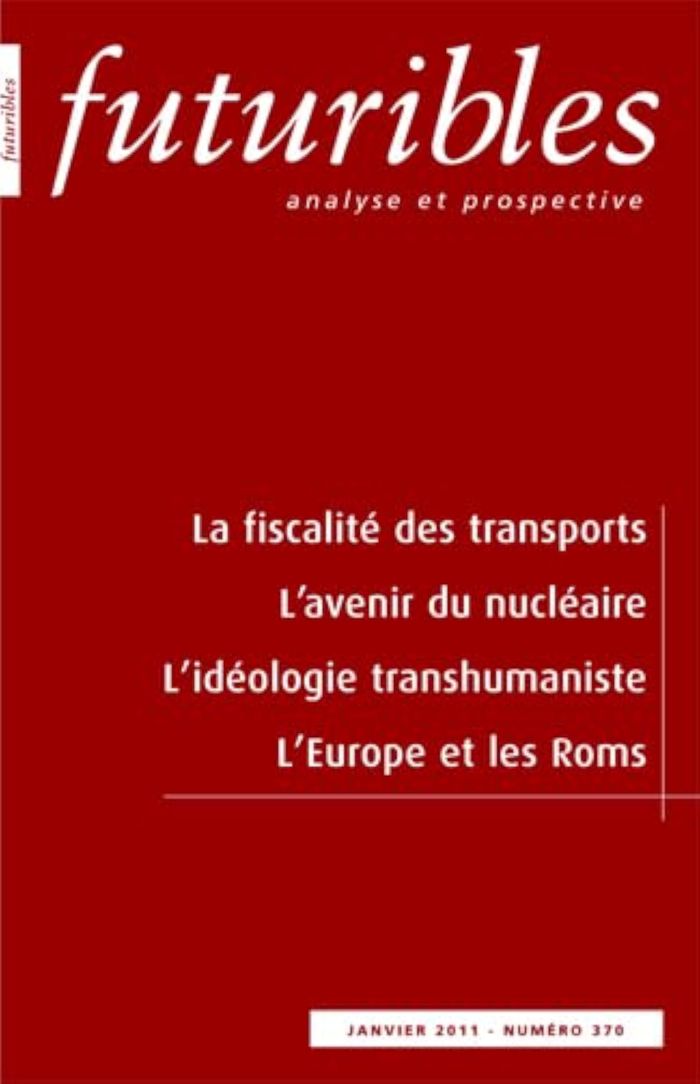Couverture du livre « FUTURIBLES 370, JANVIER 2011. LA FISCALITE DES TRANSPORTS - L AVENIR DU NUCLEAIRE » de Quinet/bonnaure, librairie Les Contes Infusés à Corte