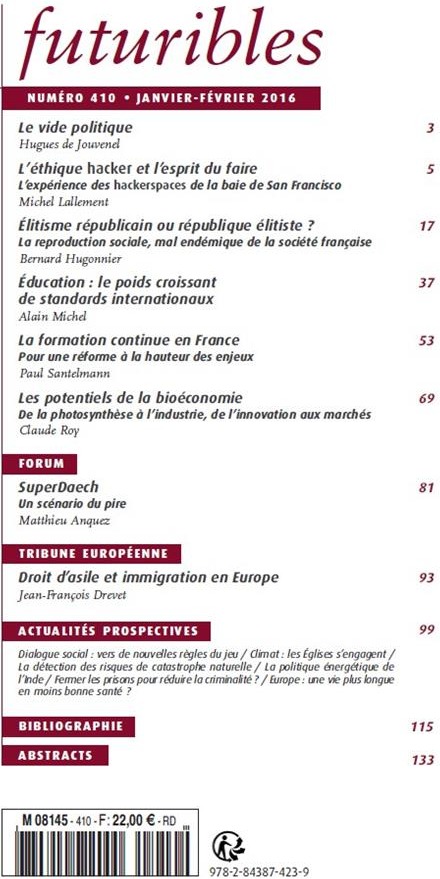 Quatrième de couverture de « FUTURIBLES 410, JANVIER-FEVRIER 2016. EDUCATION ET FORMATION - L ETHIQUE HACKER »